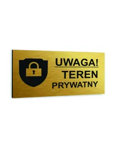 Tabliczka ZŁOTA aluminiowa TEREN PRYWATNY DOWOLNY NADRUK UV Tablica informacyjna