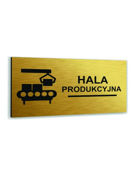 Tabliczka ZŁOTA aluminiowa HALA PRODUKCYJNA DOWOLNY NADRUK UV Tablica informacyjna