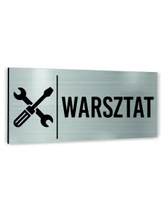 Tabliczka DOWOLNY TEKST NAPIS WARSZTAT Tablica nierdzewna informacyjna SREBRNA