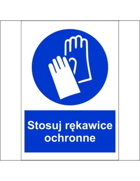 Naklejki na maszyny OZNACZENIE BHP STOSUJ RĘKAWICE OCHRONNE 10 SZT.