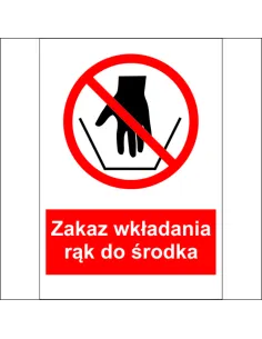 Naklejki na maszyny OZNACZENIE BHP ZAKAZ WKŁADANIA RĄK DO ŚRODKA 10 SZTUK