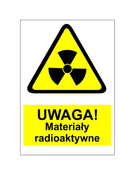 Naklejki na maszyny OZNACZENIE BHP UWAGA MATERIAŁY RADIOAKTYWNE 10 SZTUK