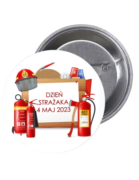 Przypinki buttony DZIEŃ STRAŻAKA  znaczki badziki z grafiką
