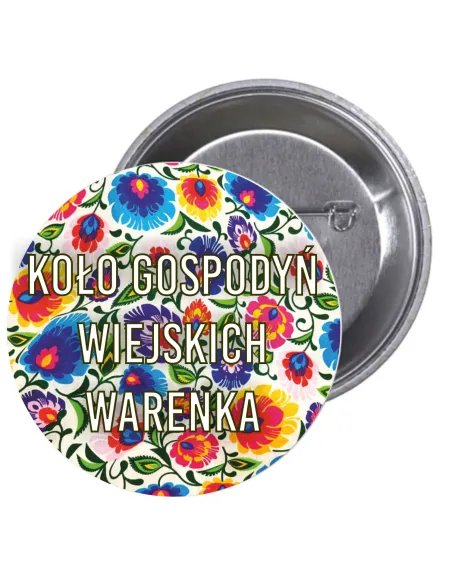 Przypinki buttony KOŁO GOSPODYŃ WIEJSKICH WARENKA  WARENKA znaczki badziki z grafiką