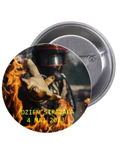 Przypinki buttony DZIEŃ STRAŻAKA  znaczki badziki z grafiką