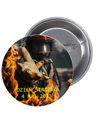 Przypinki buttony DZIEŃ STRAŻAKA  znaczki badziki z grafiką