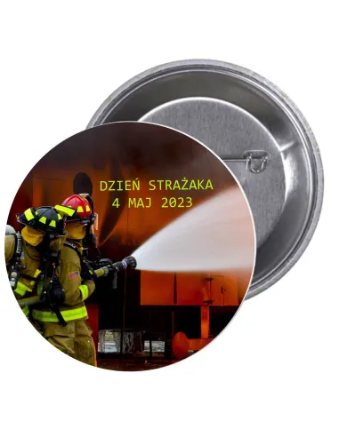 Przypinki buttony DZIEŃ STRAŻAKA  znaczki badziki z grafiką