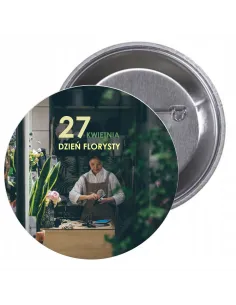 Przypinki buttony DZIEŃ FLORYSTY  znaczki badziki z grafiką
