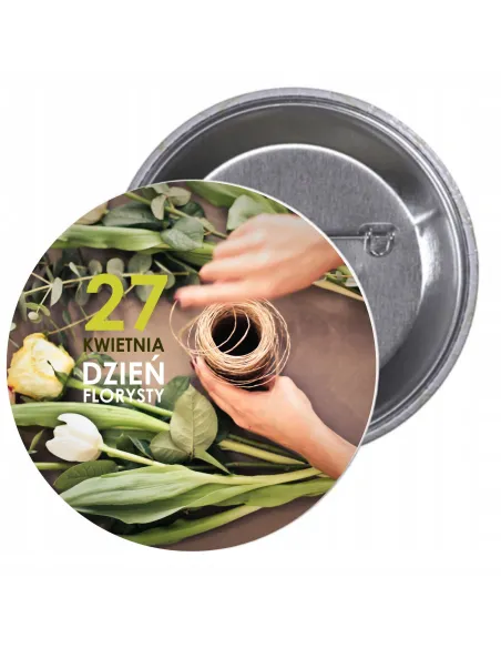 Przypinki buttony DZIEŃ FLORYSTY  znaczki badziki z grafiką