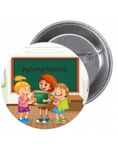 Przypinki buttony DYŻURNY KLASOWY  znaczki badziki z grafiką