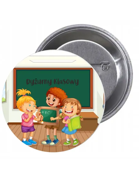 Przypinki buttony DYŻURNY KLASOWY  znaczki badziki z grafiką