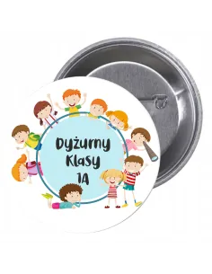 Przypinki buttony DYŻURNY KLASY 1A  znaczki badziki z grafiką