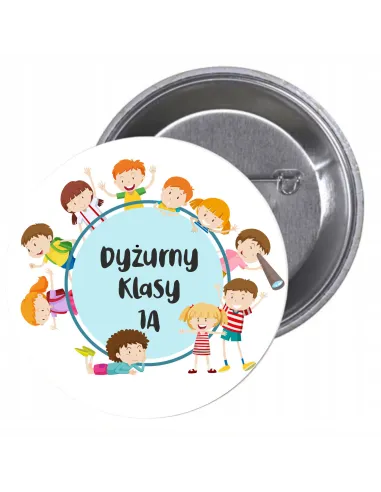 Przypinki buttony DYŻURNY KLASY 1A  znaczki badziki z grafiką