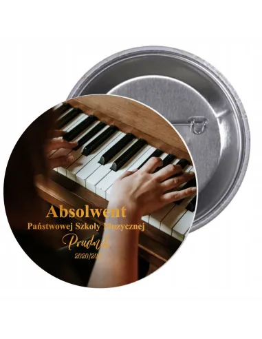 Przypinki buttony ABSOLWENT SZKOŁY MUZYCZNEJ  znaczki badziki z grafiką