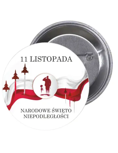 Przypinki buttony 11 LISTOPADA NARODOWE ŚWIĘTO NIEPODLEGŁOŚCI  znaczki badziki z grafiką