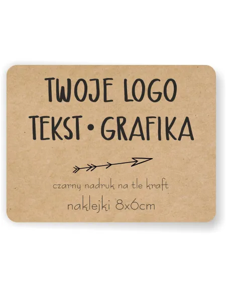 Naklejki ETYKIETY REKLAMOWE eko kraft twoje LOGO dowolny nadruk 50szt 8x6