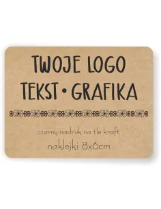 Naklejki ETYKIETY REKLAMOWE eko kraft twój dowolny nadruk LOGO 20 szt 8x6