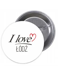 Przypinki buttony I LOVE ŁÓDŹ znaczki badziki z grafiką