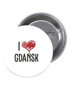 Przypinki buttony I LOVE GDAŃSK  znaczki badziki z grafiką