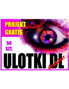 ULOTKA DL 50 sztuk + PROJEKT ulotki druk TUREK