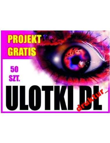 ULOTKA DL 50 sztuk + PROJEKT ulotki druk TUREK
