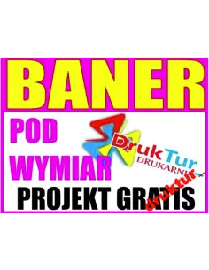 BANER reklamowy REKLAMA plandeka PROJEKT GRATIS