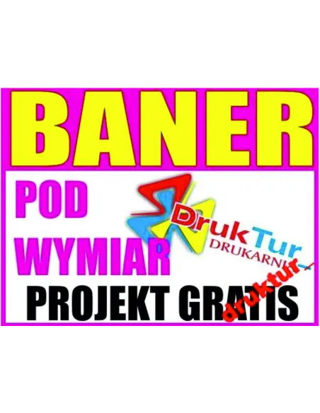 BANER reklamowy REKLAMA plandeka PROJEKT GRATIS