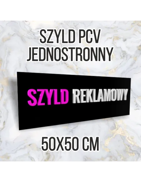Tablica reklamowa szyld PCV 50x50 jednostronny