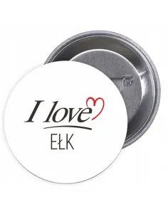 Przypinki buttony I LOVE EŁK znaczki badziki z grafiką