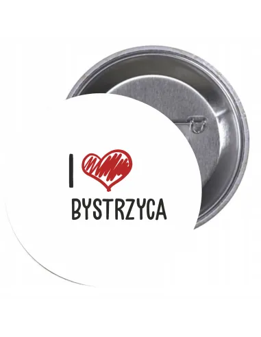 Przypinki buttony I LOVE BYSTRZYCA znaczki badziki z grafiką