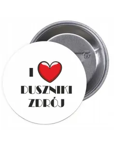 Przypinki buttony I LOVE DUSZNIKI ZDRÓJ znaczki badziki z grafiką
