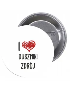 Przypinki buttony I LOVE DUSZNIKI ZDRÓJ znaczki badziki z grafiką