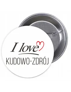 Przypinki buttony I LOVE KUDOWO ZDRÓJ znaczki badziki z grafiką