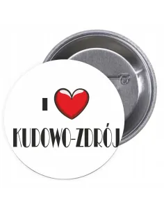 Przypinki buttony I LOVE KUDOWO ZDRÓJ znaczki badziki z grafiką