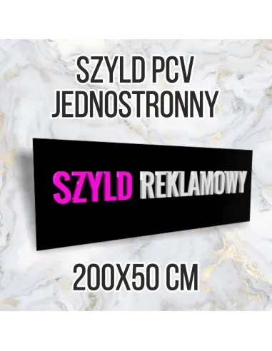 Tablica reklamowa szyld PCV 200x50 jednostronny