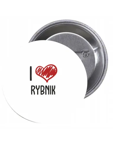 Przypinki buttony I LOVE RYBNIK znaczki badziki z grafiką