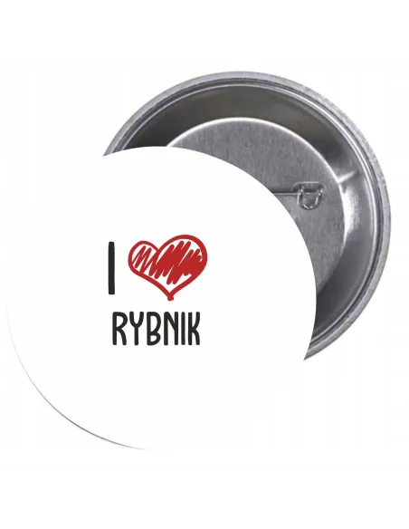 Przypinki buttony I LOVE RYBNIK znaczki badziki z grafiką