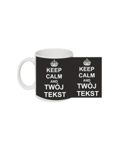 Kubek z nadrukiem keep calm and twój tekst