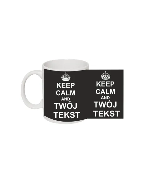 Kubek z nadrukiem keep calm and twój tekst