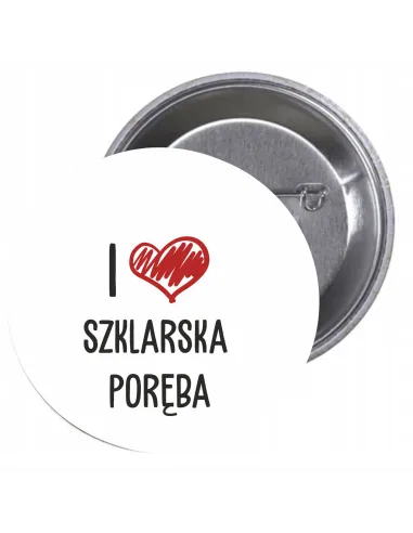 Przypinki buttony I LOVE SZKLARSKA PORĘBA znaczki badziki z grafiką