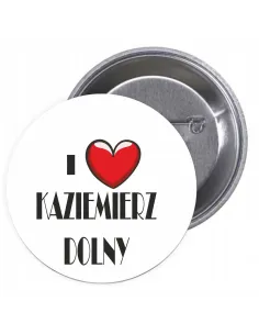 Przypinki buttony I LOVE KAZIEMIERZ DOLNY  znaczki badziki z grafiką