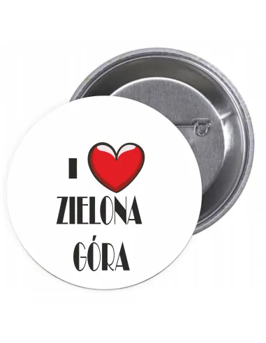 Przypinki buttony I LOVE ZIELONA GÓRA  znaczki badziki z grafiką