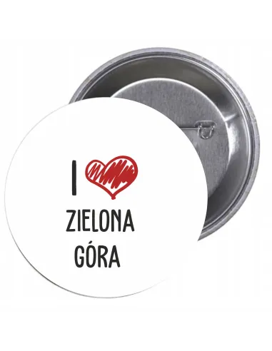 Przypinki buttony I LOVE ZIELONA GÓRA  znaczki badziki z grafiką