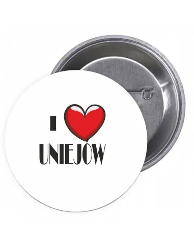 Przypinki buttony I LOVE UNIEJÓW  znaczki badziki z grafiką