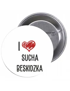 Przypinki buttony I LOVE SUCHA BESKIDZKA  znaczki badziki z grafiką