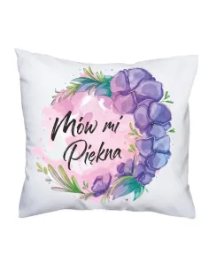 Poduszka z nadrukiem mów mi piękna