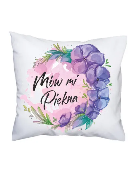 Poduszka z nadrukiem mów mi piękna