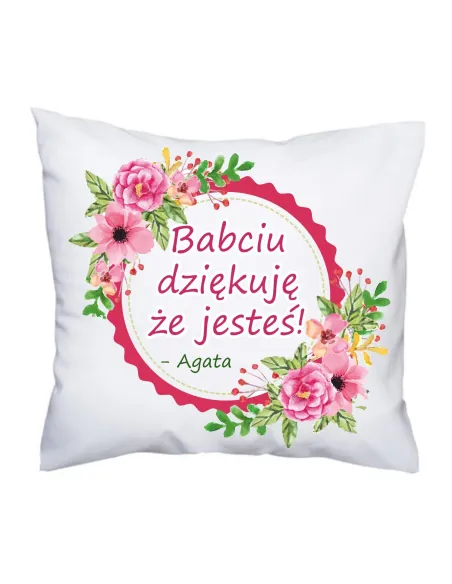 Prezent na Dzień Babci Poduszka z nadrukiem Babciu dziękuję że jesteś! - imię