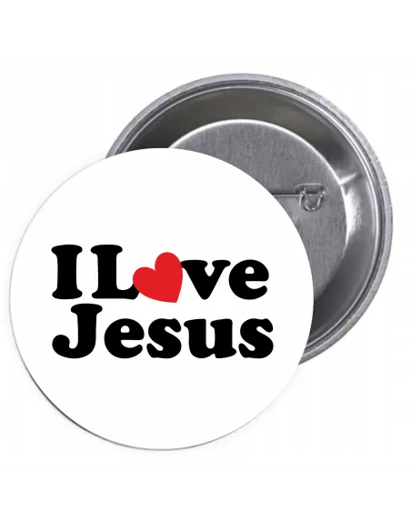 Przypinki buttony RELIGIJNE - I LOVE JEZUS  znaczki badziki z grafiką