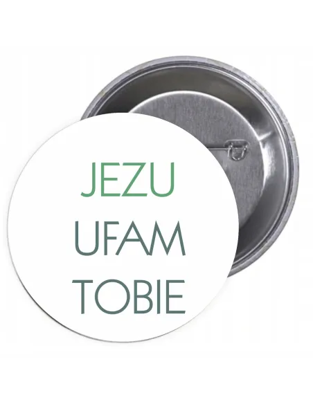 Przypinki buttony RELIGIJNE JEZU UFAM TOBIE  znaczki badziki z grafiką